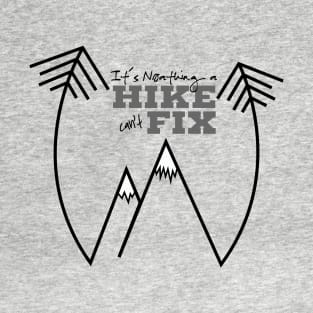 Nothing a Hike T-Shirt